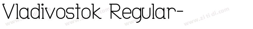 Vladivostok Regular字体转换